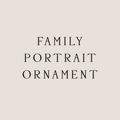Keepsake Family Portrait Ornament (Pre-Order)